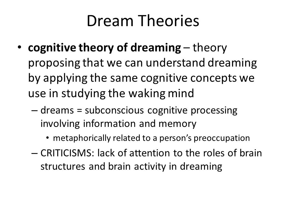 The cognitive theory of dreaming proposes that hot sale